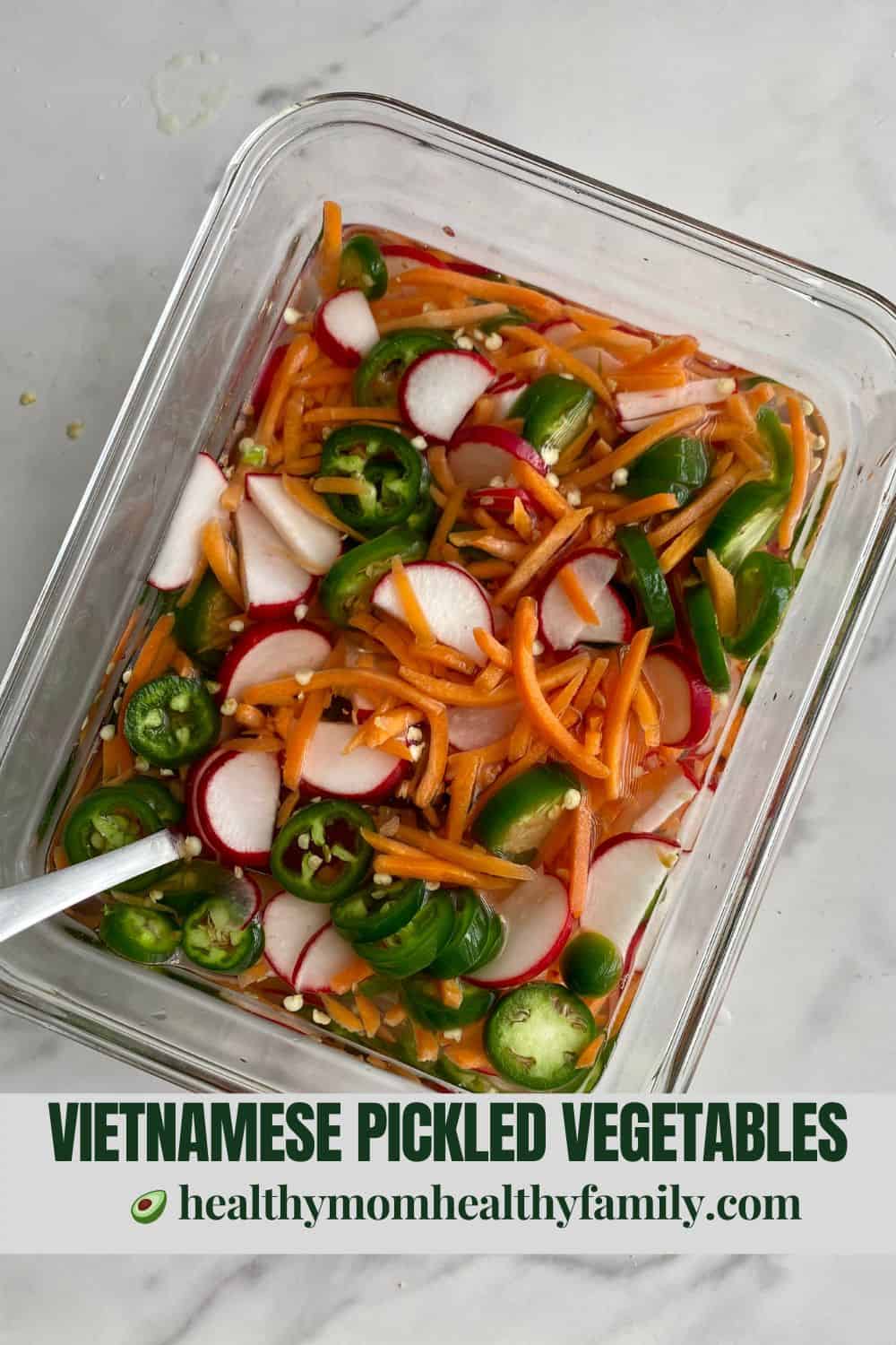 Vietnamese Pickled Vegetables Healthy Mom Healthy Family